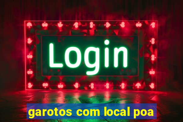 garotos com local poa